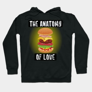 The anatomy of love Hoodie